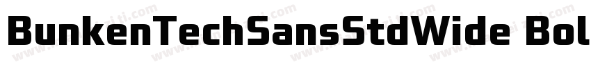 BunkenTechSansStdWide Bold字体转换
